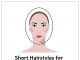 10 Stylish and Latest Short Hairstyles for Oval Faces