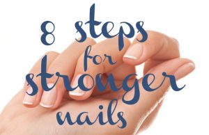 How to Make Nails Harder and Stronger