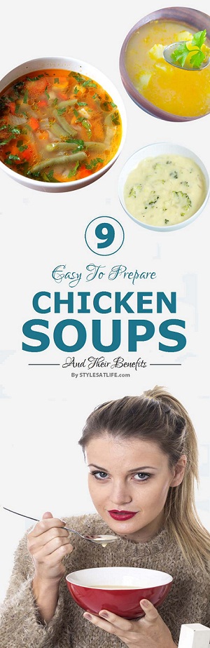 9 Easy To Prepare Chicken Soups and Their Benefits